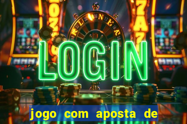 jogo com aposta de 10 centavos